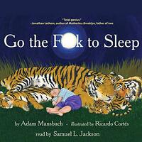 Go the F**K to Sleep - Hardback