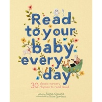 Read To Your Baby Every Day Hardback