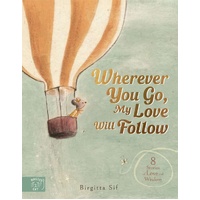 Wherever You Go, My Love Will Follow - Hardback