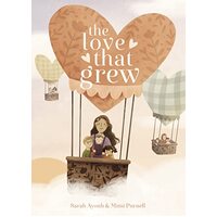 The Love That Grew Hardback